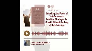 Unlocking the Power of Self-Awareness: Practical Strategies for Growth Without the Trap of...