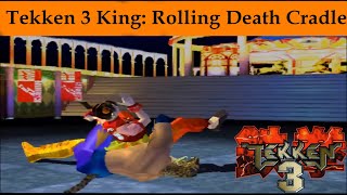 Tekken 3 King : Rolling Death Cradle | #shorts #tekken3