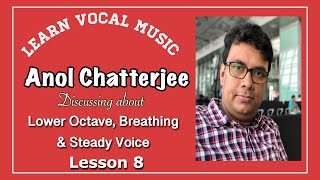 Lesson 8 | Morning Riyaz & More | Anol Chatterjee | Learn Indian Music