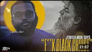 ESAU Says "**** Black Christ!"