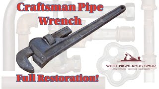 1950s Craftsman Adjustable Pipe Wrench Restoration