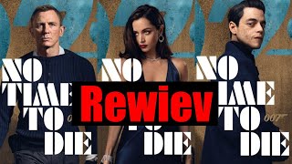 No time to die - rewiev