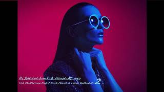 The Mastermix Night Club House & Funk Extended 2