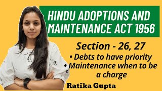 Section - 26, 27 | Maintenance when to be a charge | Hindu Adoptions and Maintenance Act 1956