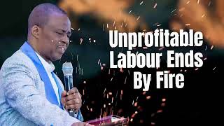 OLUKOYA PRAYERS | Unprofitable Labour Ends By Fire IN JESUS NAME