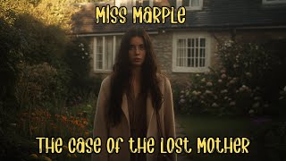 Miss Marple & The Case of the Lost Mother | Full Mystery Audiobook (Fan Ficition)