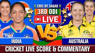 India W vs Australia W 3rd ODI | Cricket Live Score & Commentary | Sagar Sinha