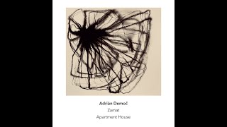 Adrián Demoč  'Zamat' played by Apartment House
