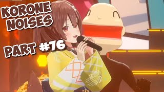 Korone Noises Part 76
