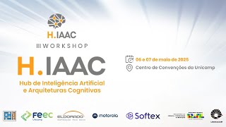 3. O HIAAC ontem, hoje e amanhã - Parte 2