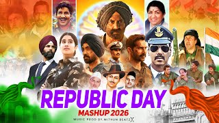 Republic Day Mashup 2026 | Best Patriotic Song 2026 Mashup | 26 January Mashup | Desh Bhakti Dj Song