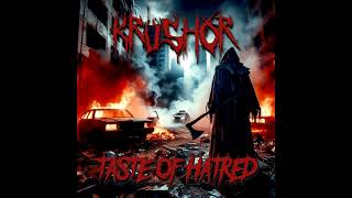 Krushor - Taste of Hatred (Full EP)