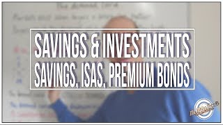Different types of savings & investments: Savings, ISAs & Premium Bonds