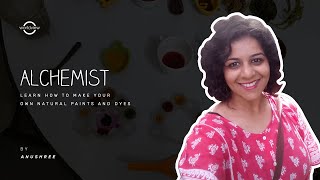 Become an Alchemist | Make your own Natural Paints and Dyes with Dhirty Hands | #SolversInteractive
