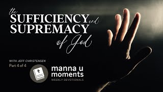 Is God Bigger Than Division? Manna U Moments with Jeff Christensen - Part 4 of 4
