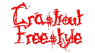 Crashout Freestyle