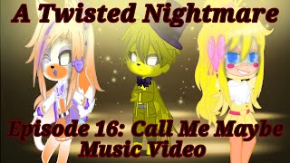 S3: A Twisted Nightmare E16: Call Me Maybe Music Video