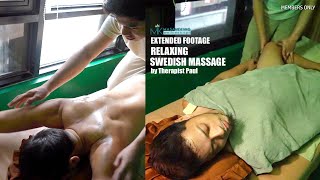 Extended Footage: Relaxing Swedish Massage by Therapist Paul I MasaheKing Wellness Spa I 2025