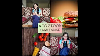 A to Z Food Challenge In lockdown|| Deep Vibes