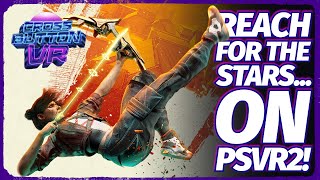 Reach For The Stars... On PSVR2!
