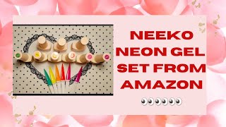 Neeko neon gel polish set!!!