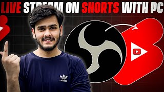 Live Stream Vertically On YouTube With OBS Studio (PC) | PC Se Shorts Feed Main Kaise Live Kare⚡