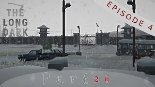 Welcome to Episode 4! - [Wintermute Part 26] [Episode 4] [The Long Dark]