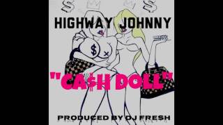 CA$HDOLL (Prod. by DJ Fresh)