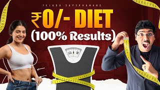 0 Rupees Diet (100% results)