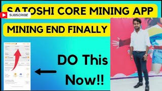 satoshi core mining End Do This Now || satoshi core launch date || satoshi core new update today