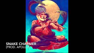 "Snake Charmer" (Prod. Apollo)