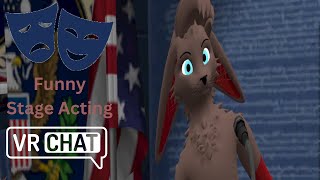 Funny Stage Acting VRChat