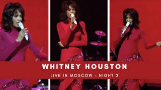 Whitney Houston - Live in Moscow 2004 - NIGHT 2 - RARE AND REMASTERED