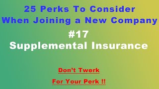 25 Perks To Consider When Joining A Company - #17 Supplemental Insurance