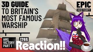 Haydog Reaction - HMS Victory in 3D: Total Guide (1/2) by Epic History