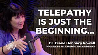 Telepathy, Autism & The Mind Beyond the Brain with Dr. Diane Hennacy Powell