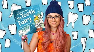 Kids Book Read Aloud: An Untold Story of the Tooth Fairy by Diane Alber