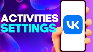 How to Remove Your Activities From Your Profile on vk app on Android and iphone IOS