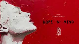 Antoine Seychal - Hope 'N' Mind (Official Video) #dance