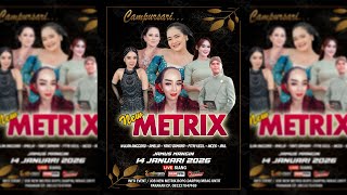 LIVE STREAMING NEW METRIX - WEDDING ERNA & KHABIB - JAMUS MANGIN 14 JANUARI 2026