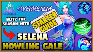 [Torchlight Infinite] SELENA Howling Gale Starter Build Guide - SS11 / Vorax Written Guide Updated!