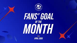 ISL Fans' Goal of the Month Nominees - April 2026 - #ISL12