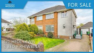Walk-through property video tour of 121 Heol Lewis Rhiwbina - Cardiff