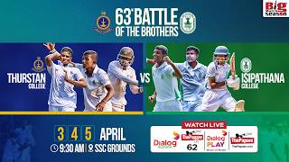 LIVE: Thurstan College vs Isipathana College - 63rd Battle of the Brothers 2026 - Day 03
