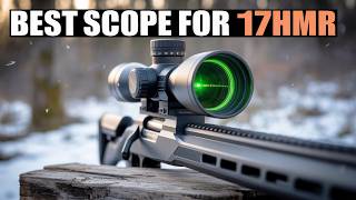 Best .17 HMR Scopes of 2026 – Top Picks for Sharp Shooting