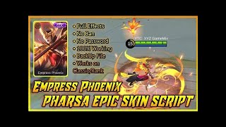 ML Pharsa Epic Skin Script |Legit 101%|No ban|Patch Khaleed|No Password|Full Effect|