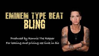 [SOLD] Bling - (Eminem Type Beat) Prod Ronnie The Rapper