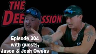 The DeeScussion 304 Jason and Josh Owens: Why the Owens Brothers Are Rethinking Everything
