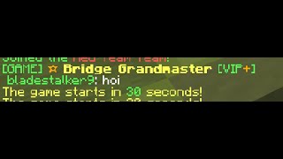 bridge grandmastertage?!?!?!!?!!?!?!!!!?!?!?