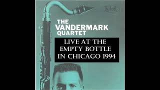The Vandermark Quartet live @ Empty Bottle in Chicago IL 10/JUN/1994 (full? show)